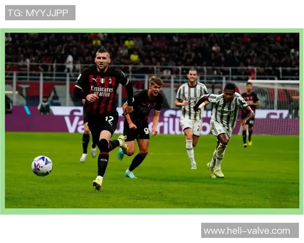 米兰与尤文精彩对决视频直播全程回顾与赛后分析